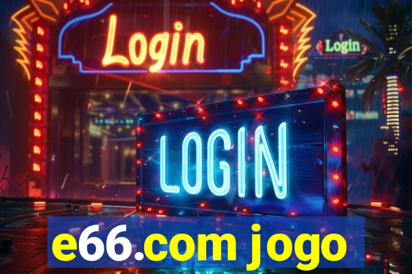 e66.com jogo